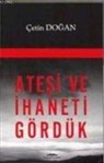 cetin Dogan - Atesi ve Ihaneti Gördük