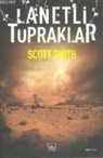 Scott Smith - Lanetli Topraklar