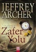 Jeffrey Archer - Zafer Yolu