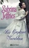 Sabrina Jeffries - Bir Capkina Vuruldum