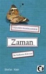 Stefan Klein - Zaman - Yasamin Hammaddesi Bir Kullanma Kilavuzu