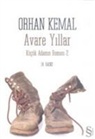 Orhan Kemal - Avare Yillar