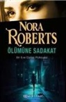 Nora Roberts - Ölümüne Sadakat