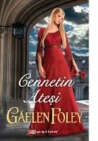 Gaelen Foley - Cennetin Atesi