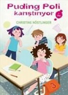 Christine NÃ¶stlinger, Christine Nöstlinger - Puding Poli Karistiriyor