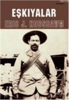 Eric J. Hobsbawm - Eskiyalar
