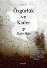 Rollo May - Özgürlük ve Kader