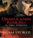 Bram Stoker - Drakulanin Konugu ve diger hikayeler