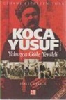 Halil Delice - Koca Yusuf