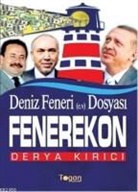 Derya Kirici - Deniz Feneri Dosyasi Fenerekon