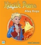 Katherine Quenot - Kücük Prens - Ates Kusu