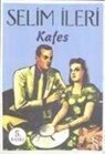 Selim Ileri - Kafes