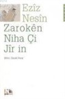 Aziz Nesin - Zaroken Niha Ci Jir in