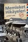 Ayfer Tunc - Memleket Hikayeleri