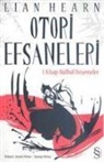 Lian Hearn - Otori Efsaneleri