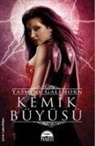 Yasmine Galenorn - Kemik Büyüsü