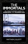 Matthew J Elliott, Matthew J. Elliott, Luke Benjamen Kuhns - The Immortals