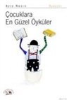 Aziz Nesin - Cocuklara En Güzel Öyküler