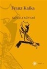 Franz Kafka - Kovali Süvari