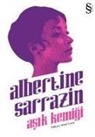 Albertine Sarrazin - Asik kemigi