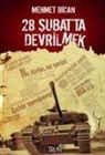 Mehmet Bican - 28 Subatta Devrilmek