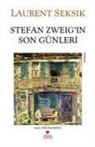 Laurent Seksik - Stefan Zweigin Son Günleri
