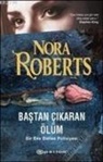 Nora Roberts - Bastan Cikaran Ölüm