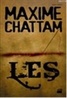 Maxime Chattam - Les