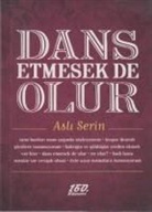 Asli Serin - Dans Etmesek de Olur