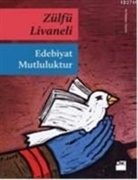 Zülfü Livaneli - Edebiyat Mutluluktur