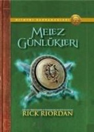 Rick Riordan - Melez Günlükleri