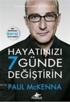 Paul McKenna - Hayatinizi 7 Günde Degistirin