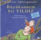 Ingrid Godon, Carl Norac - Büyükannem Bir Yildiz - El Yazisi Ögreniyorum