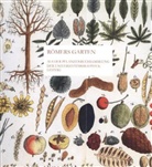 Ulric Johannes Schneider, Ulrich J. Schneider, Ulrich Johannes Schneider, Vieler, Astrid Vieler - Römers Garten