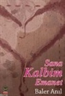 Baler Anil - Sana Kalbim Emanet