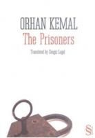 Orhan Kemal - The Prisoners
