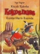 Ingo Siegner - Kokosnuss Kizilderililerin Arasinda