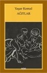 Yasar Kemal - Agitlar