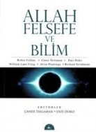 Robin Collins, Enis Doko, William Lane Craig, Alvin Plantinga, Richard Swinburne, Caner Taslaman - Allah Felsefe ve Bilim