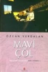 Ã¿zcan Yurdalan, Özcan Yurdalan - Mavi Cöl