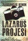 Aleksandar Hemon - Lazarus Projesi