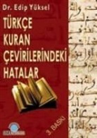 Edip Y¿ksel, Edip YÃ¼ksel, Edip Yüksel - Türkce Kuran Cevirilerindeki Hatalar