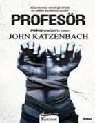 John Katzenbach - Profesör