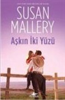 Susan Mallery - Askin Iki Yüzü