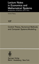 Bensoussan, A Bensoussan, A. Bensoussan, Alain Bensoussan, L Lions, L Lions... - Control Theory, Numerical Methods and Computer Systems Modelling