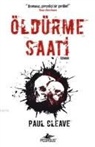 Paul Cleave - Öldürme Sanati