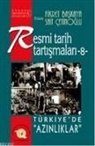 Abdulmesih Bar Abraham, Fikret Baskaya, Mustafa Bayram Misir, Jan Beth-Sawoce, Sait cetinoglu, C. Ceyhan Suvari... - Resmi Tarih Tartismalari-8;Türkiyede Azinliklar