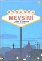 John Cheever - Bosanma Mevsimi