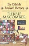 Debbie Macomber - Bir Dilekle Basladi Her Sey