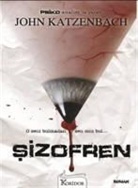 John Katzenbach - Sizofren